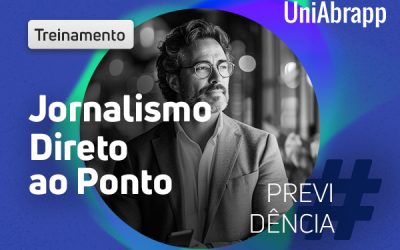 Jornalismo Direto ao Ponto: Entendendo a Previdência Complementar  (ESGOTADO)
